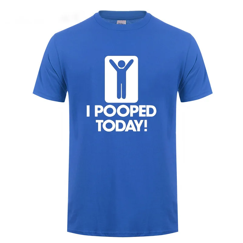 I Pooped Today Humor T-Shirt Funny Birthday Gifts For Best Friend Men Graphic Short Sleeve O-Neck Cotton T Shirt Man Clothes Tee | Мужская