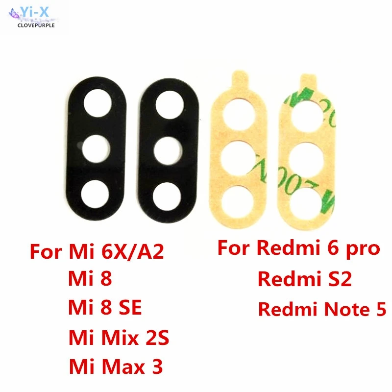 

50pcs/lot Rear Back camera glass lens for xiaomi Mi 6X A2 / mi 8 SE/ mix 2S/Max 3 For Redmi 6 pro/S2 Y2 Note 5 with sticker