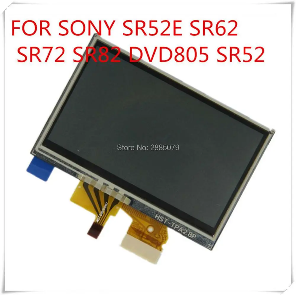 Новинка ЖК дисплей для SONY SR52E SR62E SR72E SR82E DVD805E SR52 SR62 SR72 SR82 DVD805 видеокамера экран с