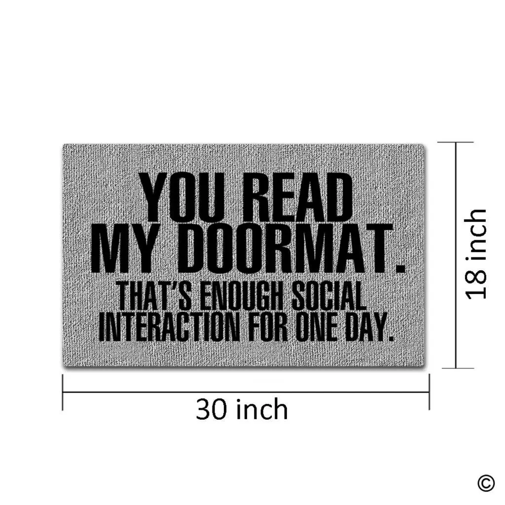 Пользовательский дверной коврик вы читаете мой коврик. Этого достаточно для