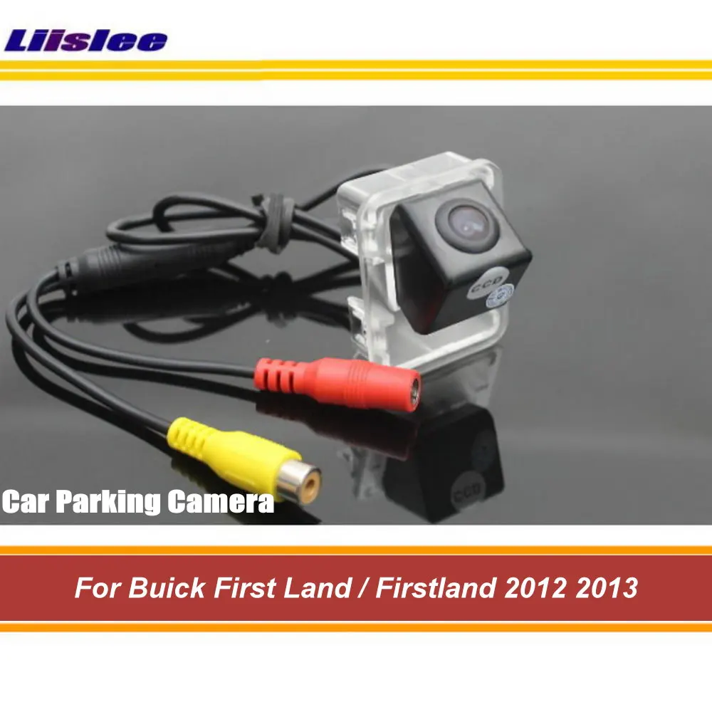 

For Buick First Land Firstland 2012 2013 Car Rear View Back Parking Camera HD CCD RCA NTSC Auto Aftermarket Accessories