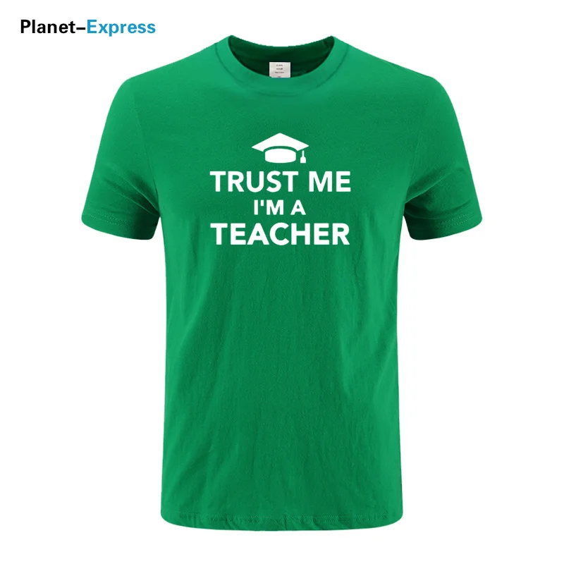 Новая Модная хлопковая футболка TRUST ME I AM A TEACHER с буквенным принтом мужская