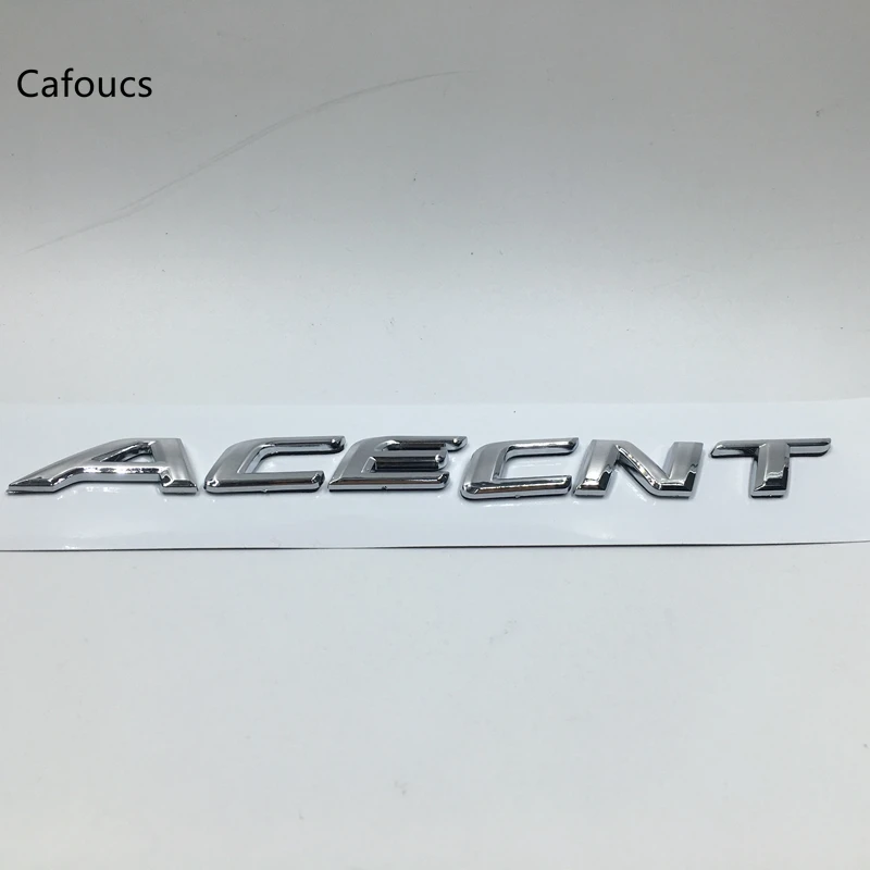 Cafoucs для hyundai акцент ABS хромированный задний багажник автомобиля эмблемы письмо Стикеры автоматические изготовленные на заказ задний значок наклейка
