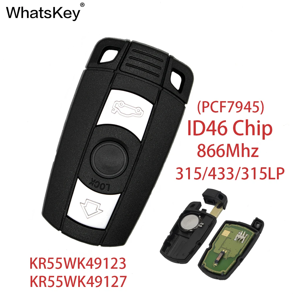 

WhatsKey Remote smart card Key Suit For BMW CAS3 System 1 3 5 6 Series Z4 X5 X6 315LP 315MHz 433MHz 868MHz ID46 Optional PCF7945