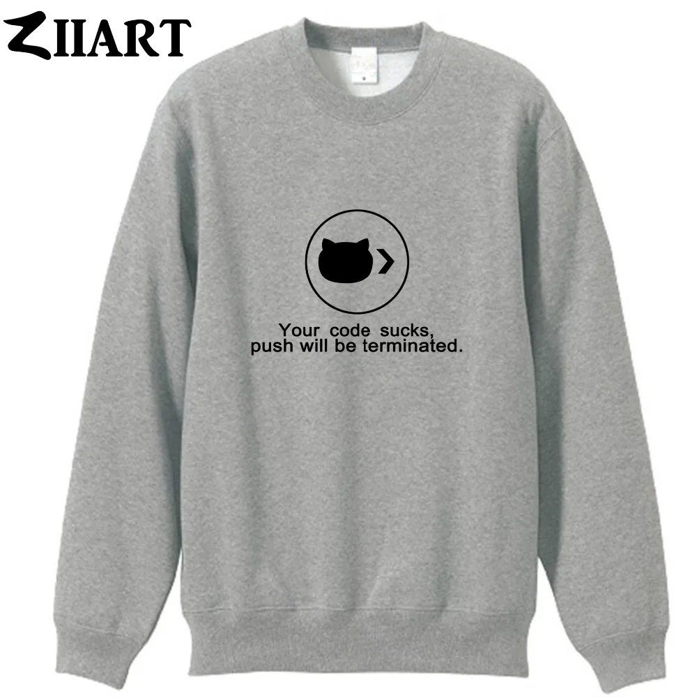 

GEEK Your code sucks push will be terminated couple clothes girls woman cotton autumn winter fleece Sweatshirt
