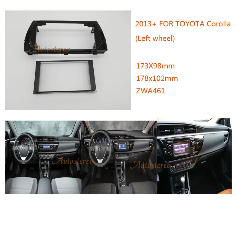 2 Din Автомобильная Радио фасции Лицевая панель Адаптер для TOYOTA Corolla 2013+(левое колесо
