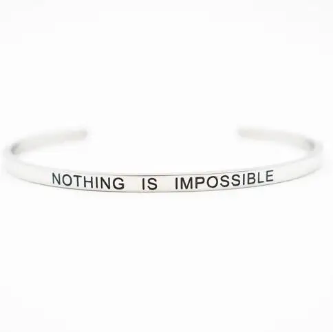 NOTHINGISIMPOSSIBLE Любовный браслет ободряющие цитаты браслеты 316L женское из нержавеющей стали вдохновляющие ювелирные изделия серебро любовь браслеты для женщин - Окраска металла: NOTHINGISIMPOSSIBLE