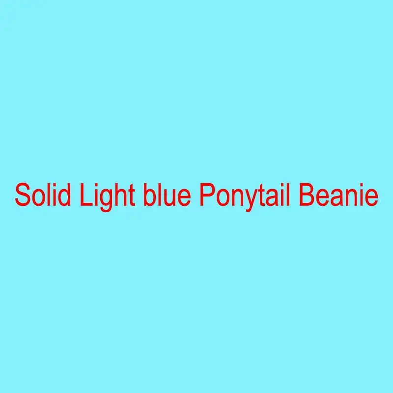 Solid Light blue Мягкая Вязаная Шапка-бини с хвостом, шапка булочка, Шерстяная трикотажная шапка для женщин, шапочки-шапочки, теплая зимняя шапка, повседневная Прямая поставка - Цвет: Solid Light blue