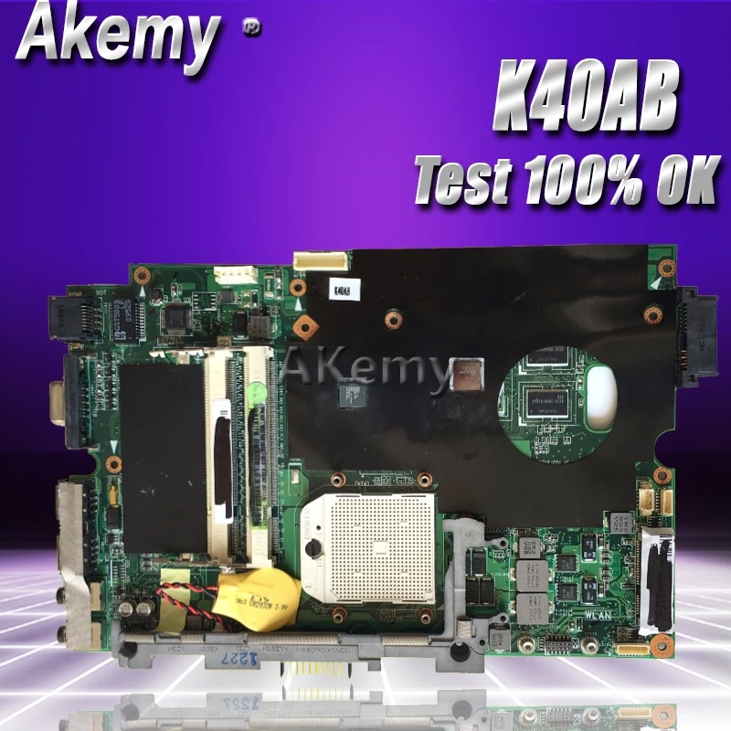 Akemy K40AB материнская плата для ноутбука ASUS K40AB K40AD K40AF K50AB K50AD K50AF K40IJ K5IJ K40 K50 Тесты оригинальная материнская плата