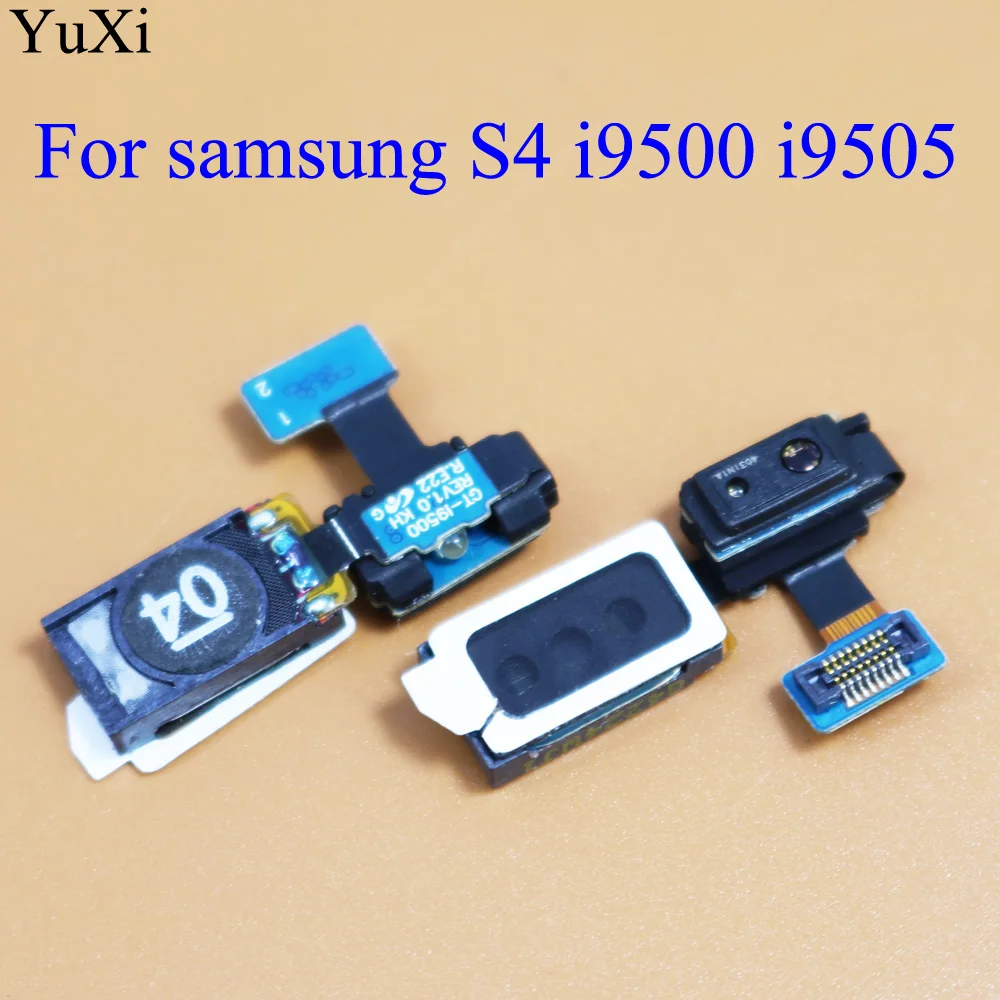 Юйси Динамик Звук приемник гибкий кабель Ремонт для samsung Galaxy S4 GT-I9500 I9505 I337 M919 I545 L720 R970