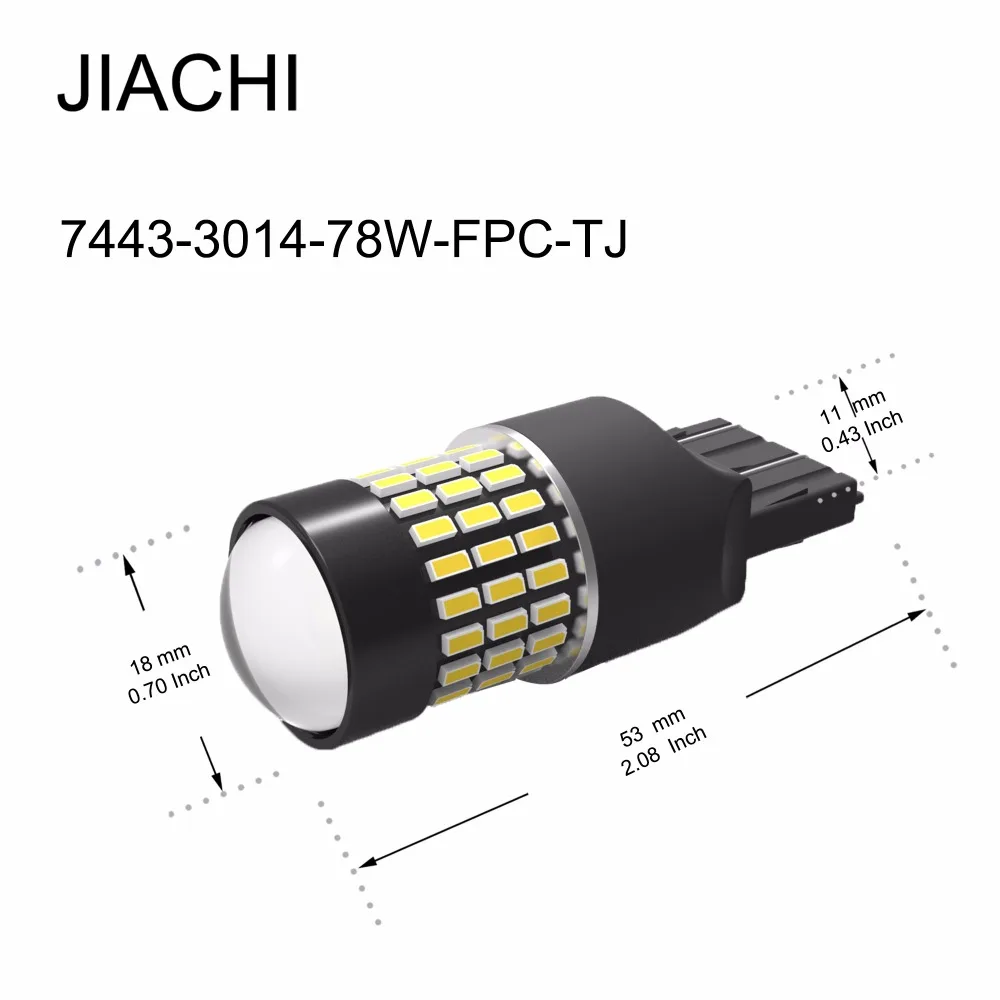 JIACHI 100 x Автомобильное светодиодное освещение и габаритных огней заднего лампы стоп сигнала 7443 7440 T20 W21W 3014 78SMD автомобиля задних фонарей, фонарей указателей повтора и сигнальные огни 12-24 V
