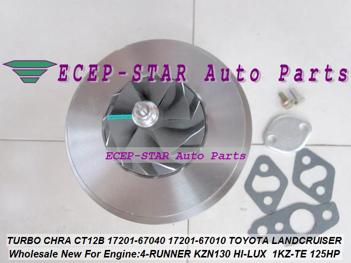 Турбо CHRA картридж CT12B 17201-67040 17201-67010 Турбокомпрессор для TOYOTA HI-LUX KZN130 LANDCRUISER 1KZT 1KZ-TE