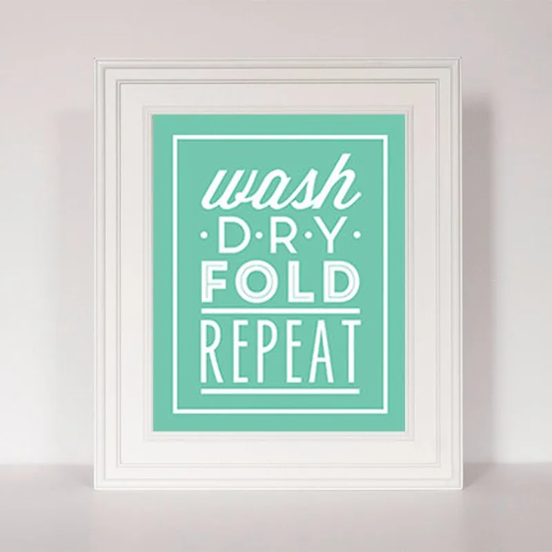 

Wash DRY Fold Repeat Quote , Laundry Room Art Sign Funny Art Poster, Canvas Painting Poster Canvas Art Home Decor No Frame