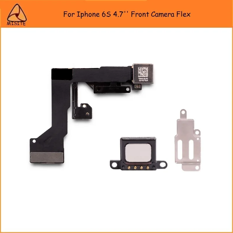 

10PCS/LOT Tested phone Small Camera Flex For Iphone 6S 4.7''Front Camera Proximity Sensor Flex Cable+Earpiece+Metal Bracket
