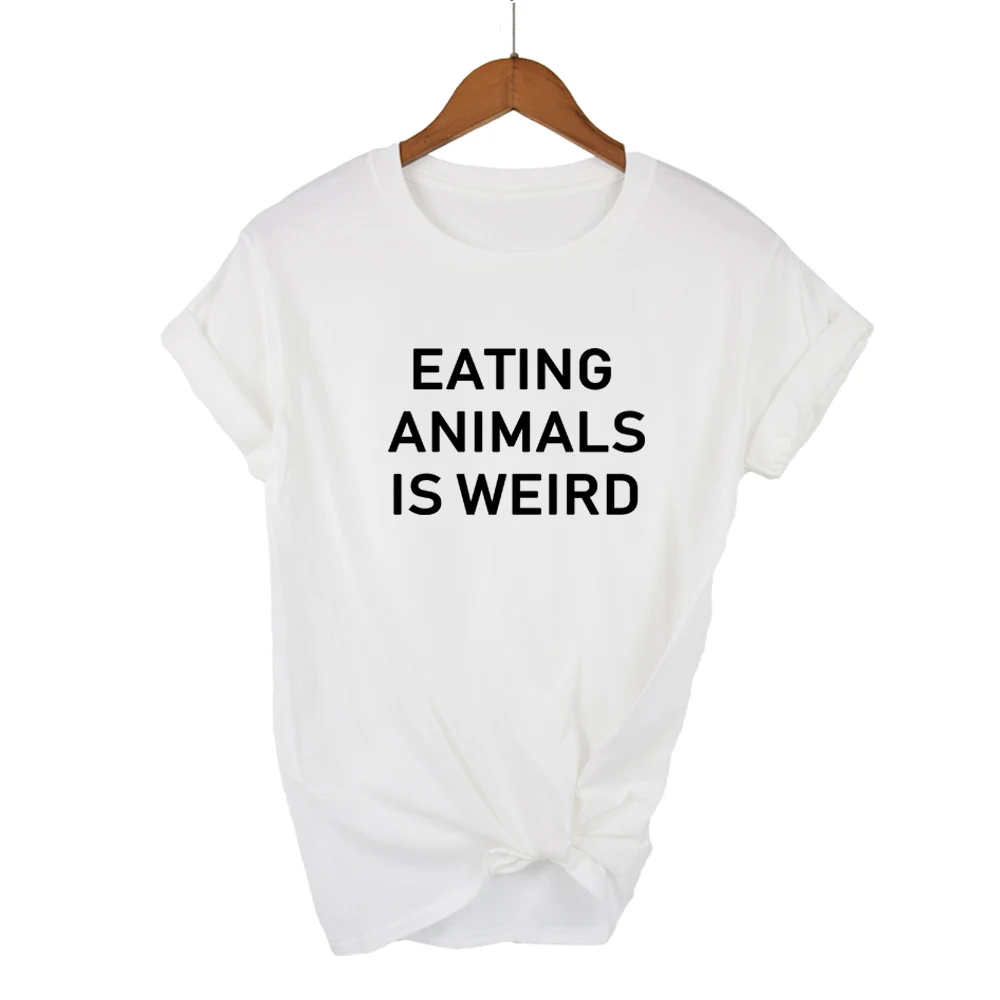 Eating animals Is Weird Vegan с буквенным принтом женская футболка смешные изделия из хлопка