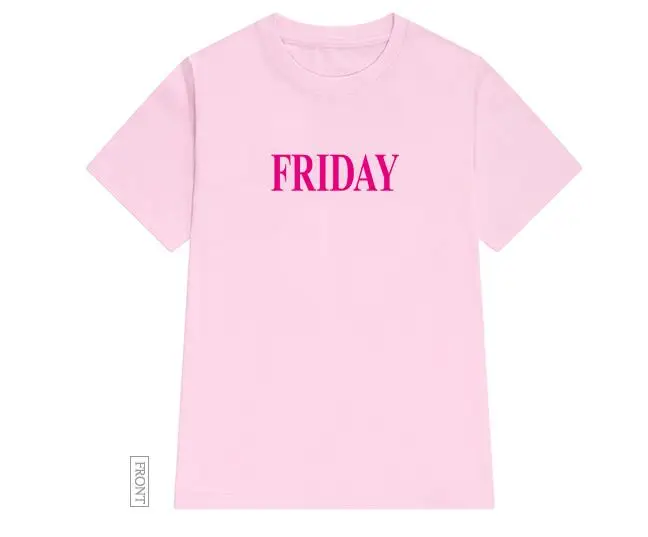 

FRIDAY Pink letters Women tshirt Cotton Casual Funny t shirt For Lady Yong Girl Top Tee Hipster Tumblr ins Drop Ship S-70