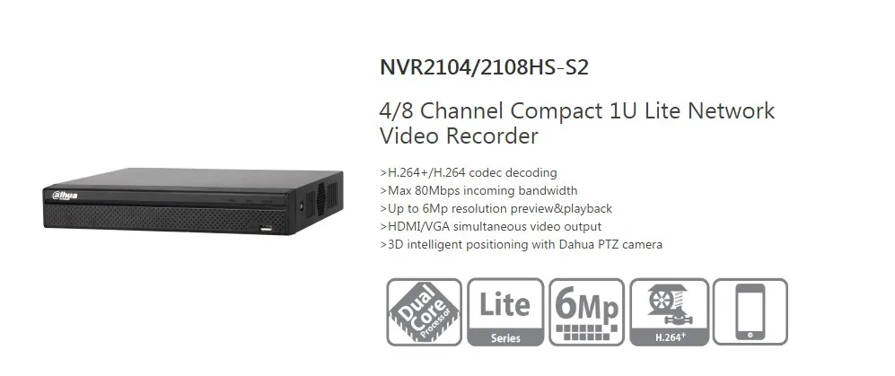 Dahua NVR видеорегистратор NVR2104HS-S2 и NVR2108HS-S2 компактный 1U Lite до 6Mp запись Onvif макс 80 Мбит/с входящая пропускная способность