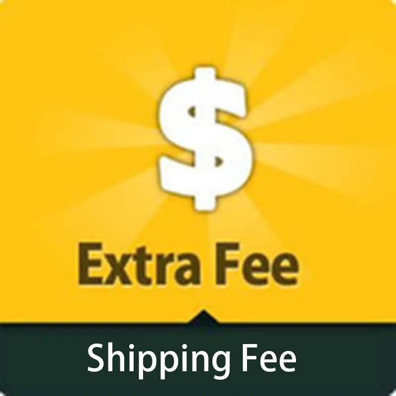 

Extra Shipping Fee / Additional Pay on Your Order