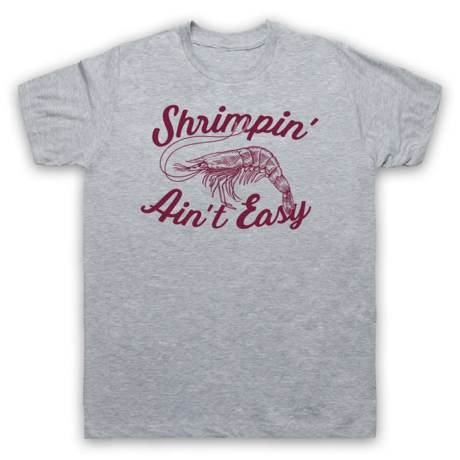 SHRIMPIN' AIN'T EASY креветка пародия лозунг смешной сленг мужская женская детская