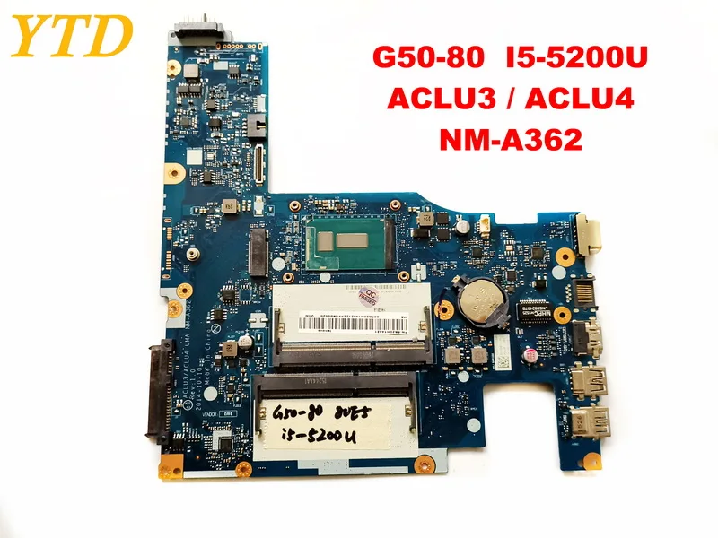 

Оригинальный Для lenovo G50-80 Материнская плата ноутбука G50-80 I5-5200U ACLU3 ACLU4 NM-A362 испытанное хорошее Бесплатная доставка