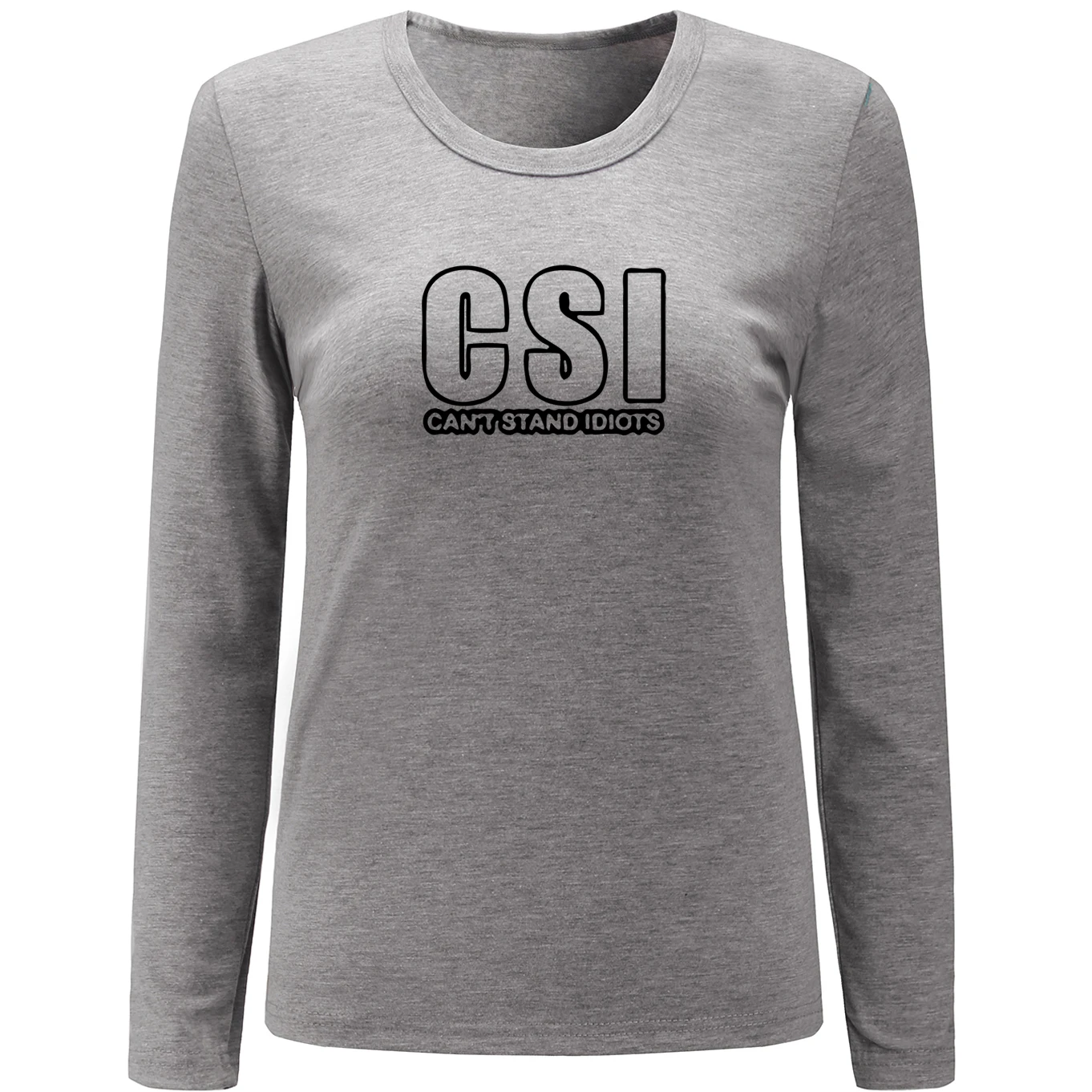 IDzn/Модная женская забавная футболка с длинными рукавами надписью Can't Stand Idiots CSI