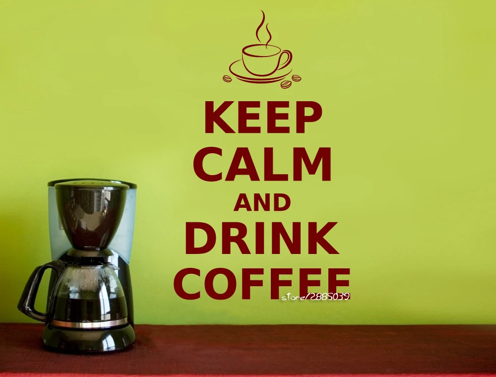 С надписью Keep Calm And Пейте кофе Wall Art Цитата наклейки на стену дома Декор стены