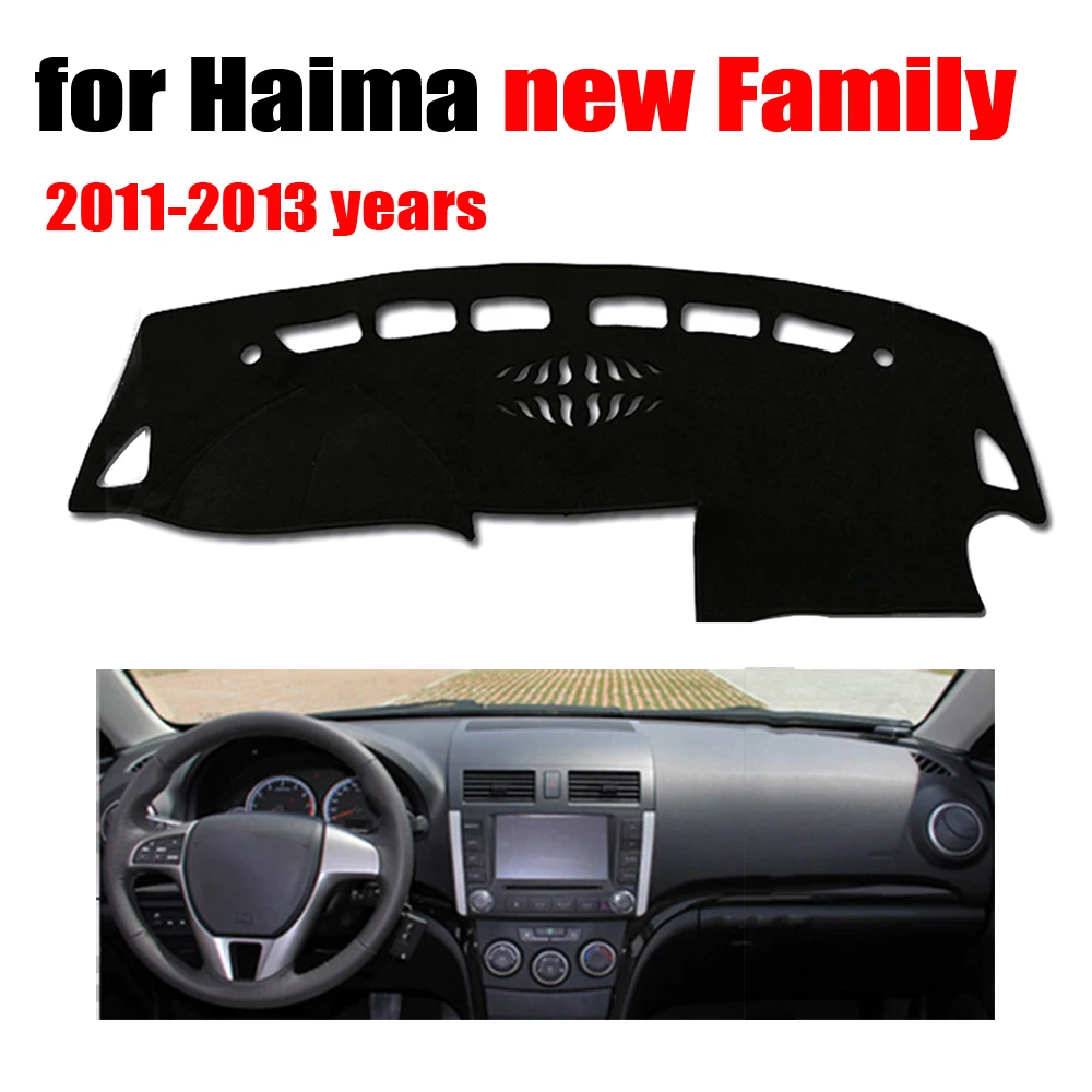 Приборная панель автомобиля охватывает коврик для Haima новая семья 2011-2013 лет