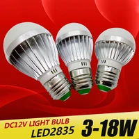 e27 e14 led bulb lights dc 12v smd 2835chip lampada luz e27 lamp 3w 6w 9w 12w 15w 18w spot bulb led light bulbs