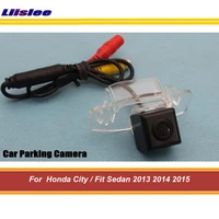 car vehicle reverse parking camera for honda city fit sedan 2013 2014 2015 rear backup view auto hd sony ccd iii cam accessories