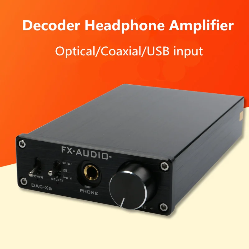 Профессиональный усилитель для наушников FX Audio DAC X6 USB коаксиальный Оптический Hi Fi