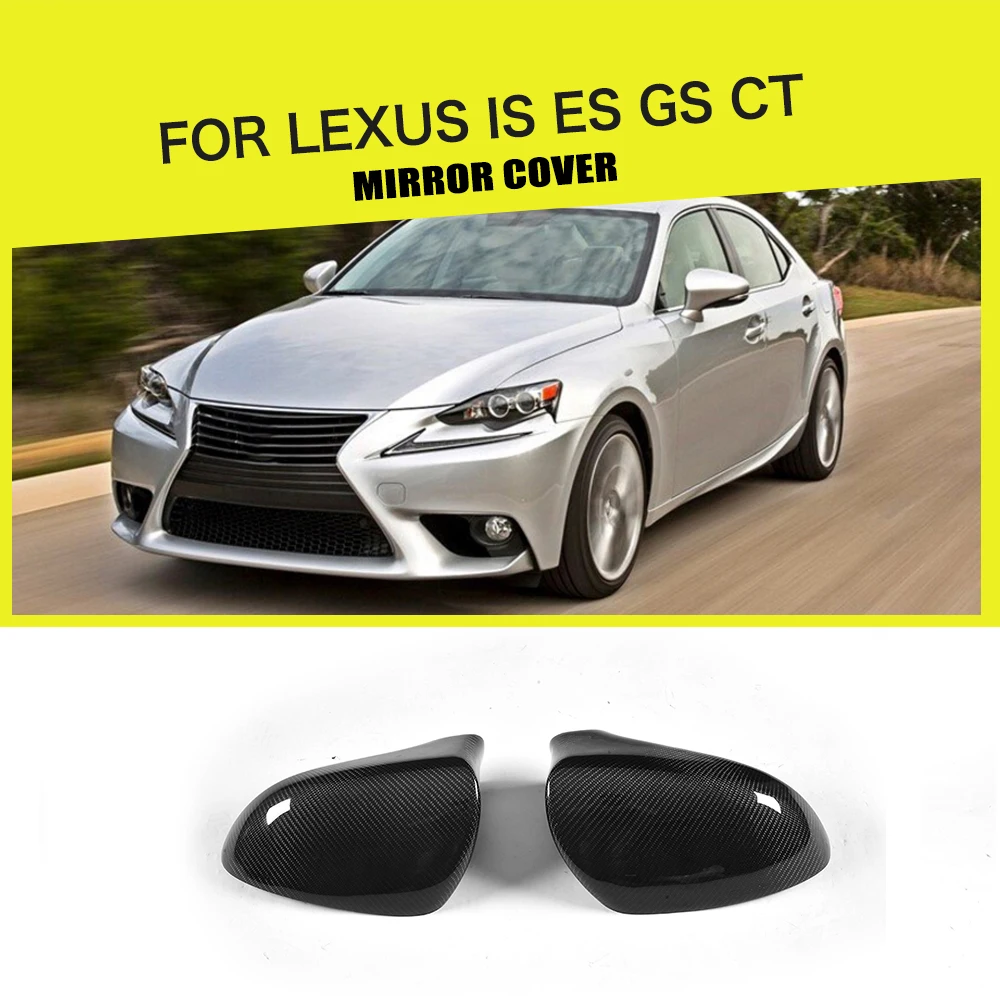 Крышки зеркала заднего вида из углеродного волокна для Lexus IS F ES GS CT 200 300 350 Sport 2013- левый руль добавить на стиль