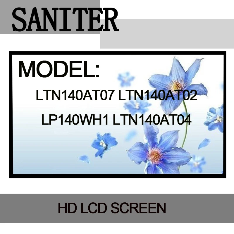 SANITER LTN140AT07 LTN140AT02 LP140WH1 LTN140AT05 14 дюймовый ноутбук ЖК дисплей Экран|laptop lcd screen|lcd laptop