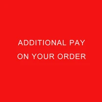 additional pay on your order