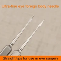 eye foreign body needle ophthalmology instruments stainless steel instruments microkeratome tips tips foreign needles