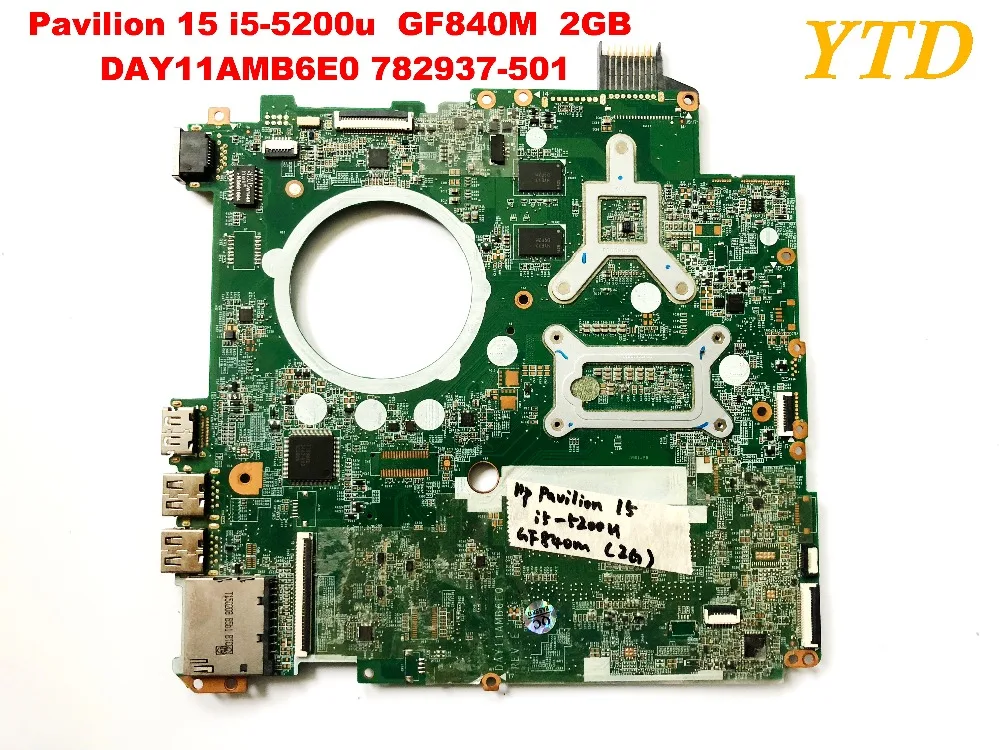 Оригинальная материнская плата для ноутбука HP pavilion 15 i5-5200u GF840M 2 Гб DAY11AMB6E0 782937-501