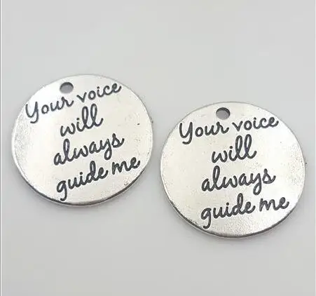 High Quality 10 Pieces/Lot Diameter 25mm Letter Printed Your Voice Will Always Guide Me Words Message Charm Pendant | Украшения и