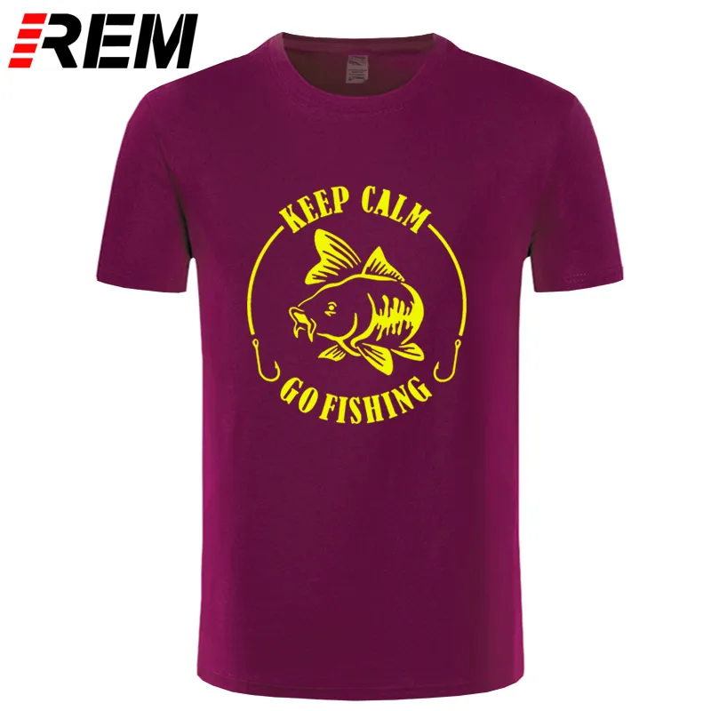 REM Keep Calm Go Fishinger футболка юмором карпом печать мужская брендовая Футболка Высокое качество хлопок o-образным вырезом короткий рукав Футболка - Цвет: maroon yellow