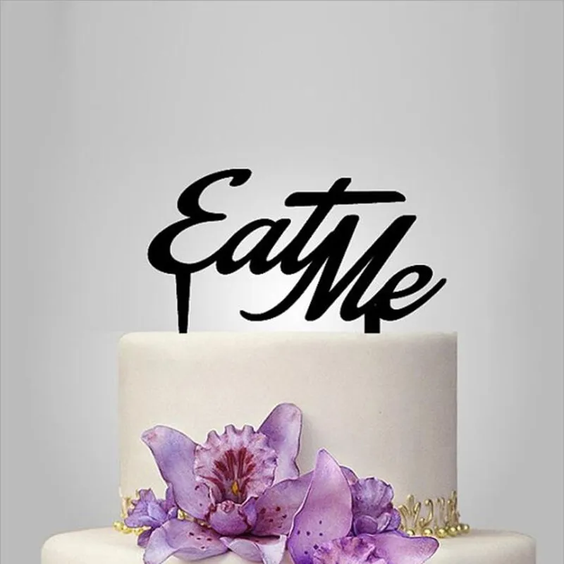 Забавный Топ для торта Eat Me милые свадебные топперы на заказ украшения