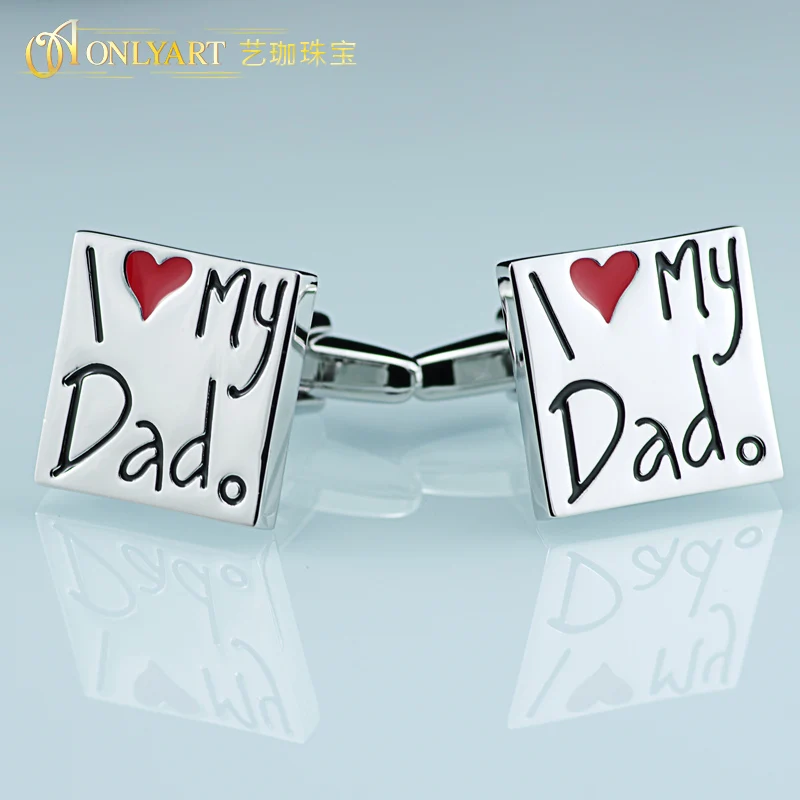 OnlyArt silver I Love My запонки для папы аксессуар для мужчин для рубашки квадратная манжета Ссылка для подарка на день рождения