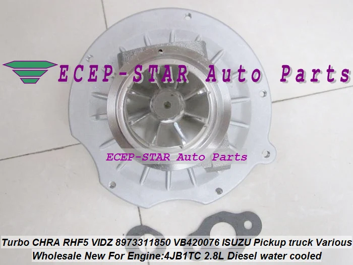Турбо CHRA картридж Core RHF5 VIDZ VA420076 8973311850 8973311 850 4T505 1118010 802 для ISUZU пикап 4JB1TC 4JB1T 4JB1 TC