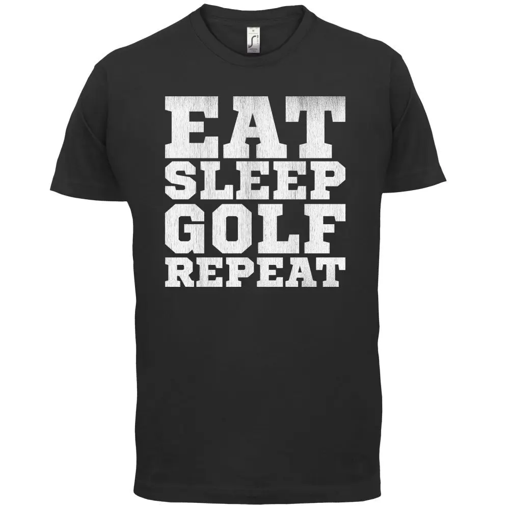 Eat SleepER REPEAT Мужская футболка GolfER GolfING Mans уникальная хлопковая с короткими рукавами