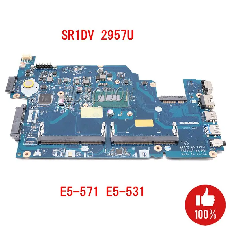 Материнская плата NOKOTION Z5WAH для ноутбука Acer aspire LA B161P E5 571 NBML911001 NB.ML911.001 SR1DV 2957U CPU|z5wah