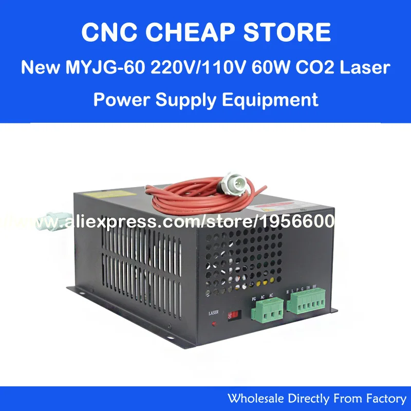 

New MYJG-60 220V/110V 60W CO2 Laser Power Supply PSU Equipment 4 DIY Engraver Engraving Cutting Laser Cutter Machine 3050 4060