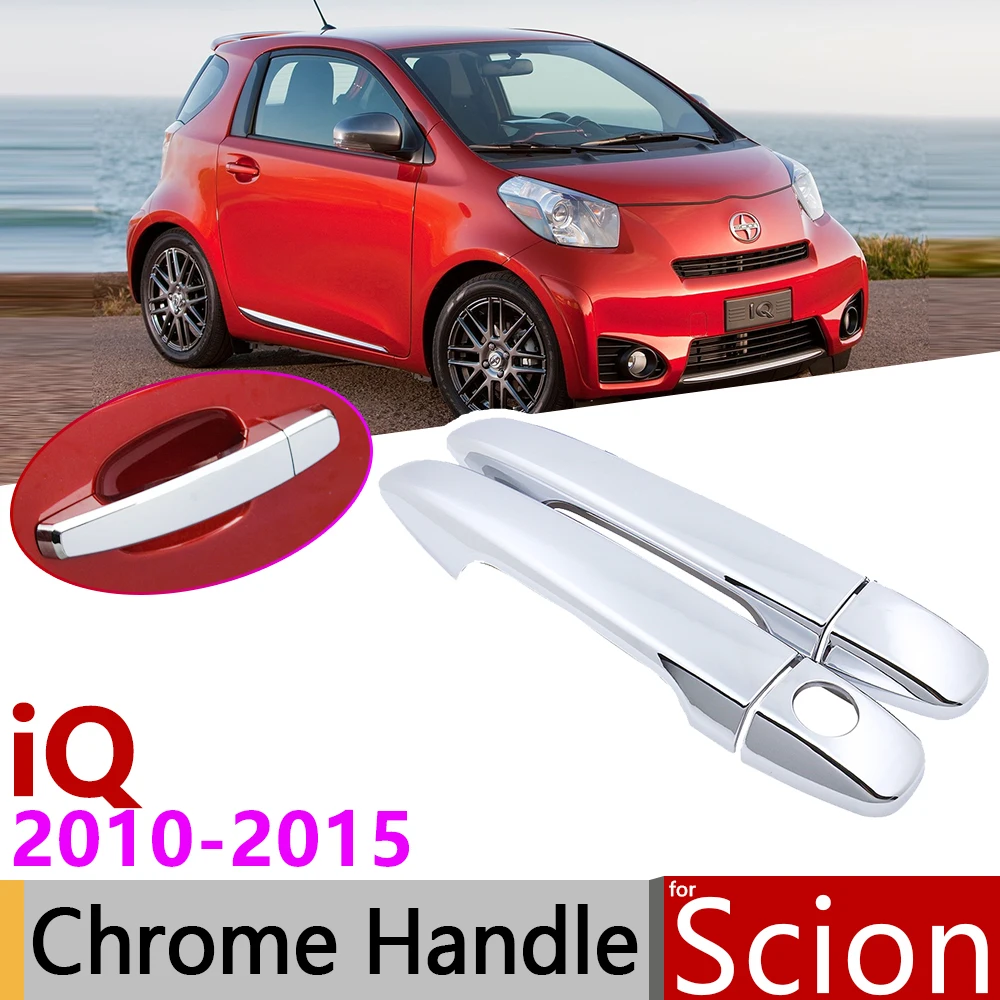 for Scion iQ AJ10 10 2010~2015 Chrome Exterior Door Handle Cover Car Accessories Stickers Trim Set of 2Door 2011 2012 2013 2014