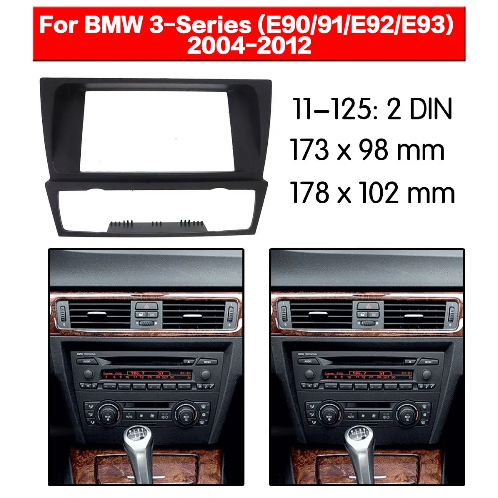 

Высококачественная автомобильная DVD радио фасция для BMW 3-Series (E90/91/E92/E93) 2004-2012 Стерео фасции Dash CD обшивка установка комплект 11-125