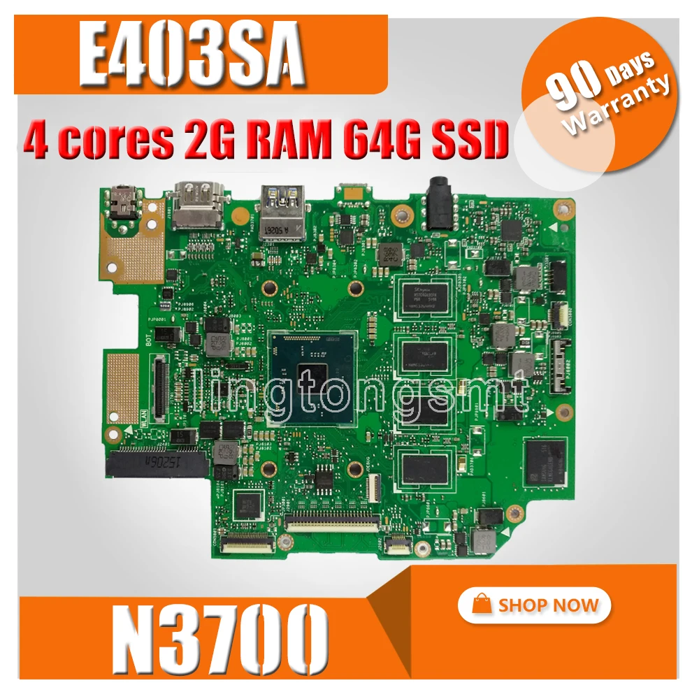 E403SA материнская плата для For Asus E403S работает 100% тест оригинальный N3700 4 ядра 2G RAM 64G