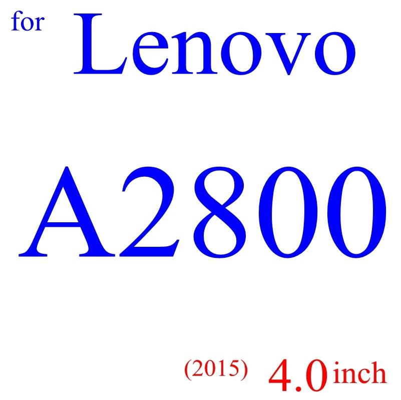 a1000 Защитная пленка из закаленного стекла премиум-класса для lenovo a2800 a1010 a1010a20 k10a40 z2121 z 2121 s1la40 p2a42 p2c72 p1c72 p1a42 p1c58 c58 c72 z90a40 - Цвет: a1000