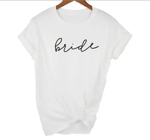 white t black BRIDE Падди дизайн девичник вечерние подружки невесты Команда Невесты футболка для невесты свадьба с буквенным принтом женские топы футболки tumblr Повседневная футболка - Цвет: white t black BRIDE