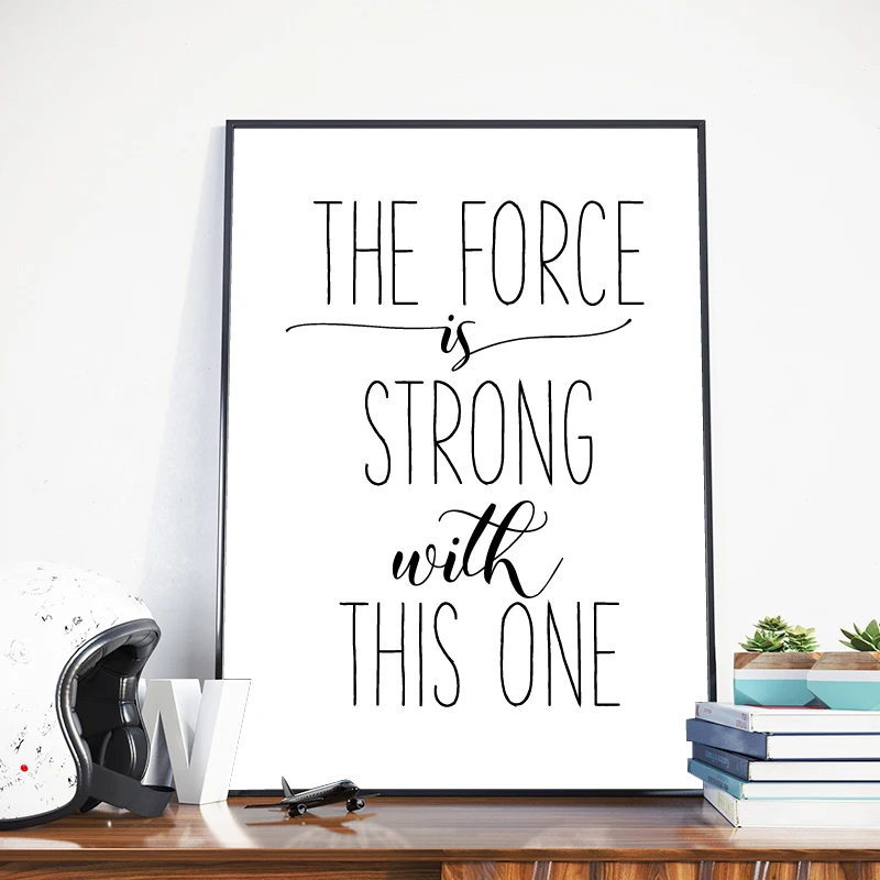The Force Is Strong с этой одной стеной художественная живопись печатный плакат на холсте