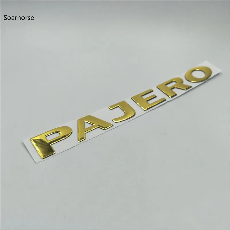 Soarhorse для MITSUBISHI PAJERO золотые 3D буквы задний багажник багажника эмблема табличка наклейки автомобильные аксессуары